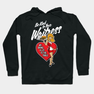 Waitress - We Bring A Lot To The Table Cute Cartoon Design Hoodie